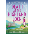 Death at the Highland Loch: An absolutely addictive historical cozy mystery set in the Scottish Highlands - Paperback