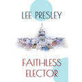 Faithless Elector - Paperback