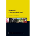 Listen Up!: Radio Art in the USA - Paperback