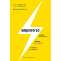Empowered: Unleash Your Employees, Energize Your Customers, and Transform Your Business - Hardcover