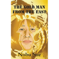The Gold Man from the East - Paperback