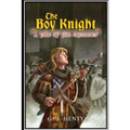 The Boy Knight. A tale of the crusades - Paperback