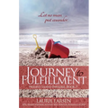 Journey to Fulfillment - Paperback