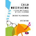 Child Observation: A Guide for Students of Early Childhood - Paperback