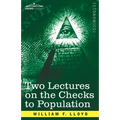 Two Lectures on the Checks to Population - Paperback