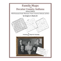 Family Maps of Decatur County, Indiana - Paperback