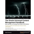 The Oracle Universal Content Management Handbook - Paperback