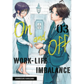 On and Off: Work-Life Imbalance 03 - Paperback