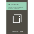 The Hourglass: A History of the 7th Infantry Division in World War II - Hardcover