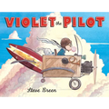 Violet the Pilot - Hardcover