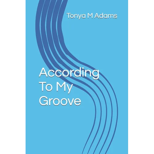 According To My Groove - Paperback