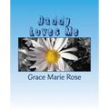 Daddy Loves Me: A book for my children about their bipolar Daddy. - Paperback
