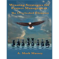 Winning Strategies for Project Management: The Overlooked Elements - Paperback