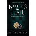 Buttons and Hate - Paperback