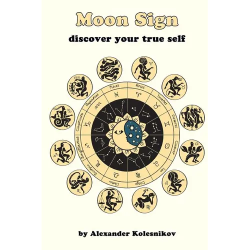 Moon Sign: discover your true self - Paperback
