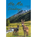 He, Me, and My Donkeys - Paperback