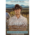 The New Cowboy at Miller Ranch - Paperback