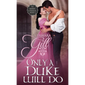 Only a Duke Will Do - Paperback