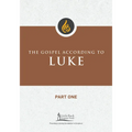 The Gospel According to Luke, Part One - Paperback