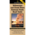 National Geographic Yellowstone and Grand Teton National Parks Road Guide: The Essential Guide for Motorists - Paperback