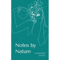 Notes by Nature - Paperback