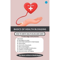 Basics of Health Blogging - Paperback