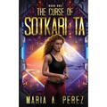 The Curse of Sotkari Ta: A Romantic Space Opera - Paperback