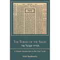 The Torah of the Sages תורה שבעל פה: A Simple Introduction to the Oral Torah - Paperback