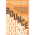 Bounce: Mozart, Federer, Picasso, Beckham, and the Science of Success - Paperback