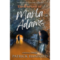 The Pursuit of Marla Adams: A Medical Thriller - Paperback