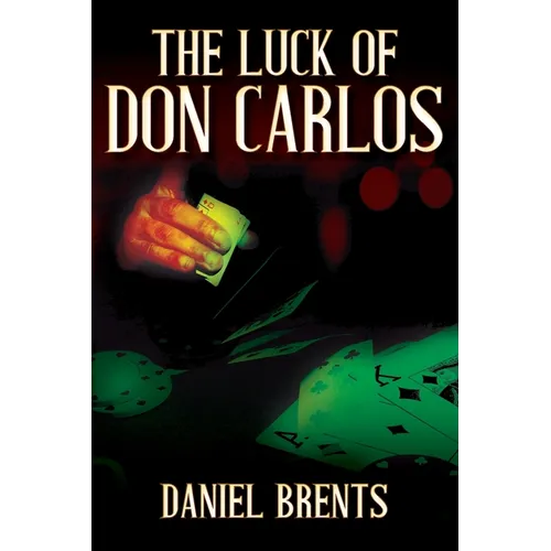 The Luck of Don Carlos - Paperback