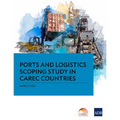 Ports and Logistics Scoping Study in Carec Countries - Paperback