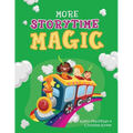 More Storytime Magic - Paperback