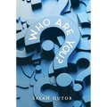 Who Are You? - Hardcover