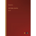 Life Father, Like Son: Vol. III - Paperback
