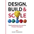 Design, Build & Scale - Paperback