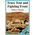 Truce Tent and Fighting Front: United States Army in the Korean War - Paperback