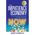 The Impatience Economy: How Social Retail Marketing Changes Everything - Paperback
