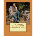 The Rainbow (1915) by: D. H. Lawrence ( NOVEL ) - Paperback