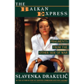 The Balkan Express: Fragments from the Other Side of the War - Paperback