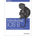 Introducing IOS 8: Swift Programming from Idea to App Store - Paperback