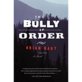 The Bully of Order - Paperback