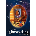 The Unraveling - Paperback