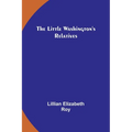 The Little Washington's Relatives - Paperback