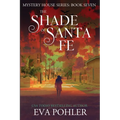 The Shade of Santa Fe - Paperback