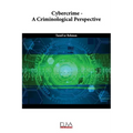 Cybercrime - A Criminological Perspective - Paperback