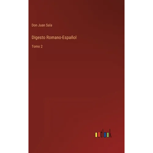Digesto Romano-Español: Tomo 2 - Hardcover