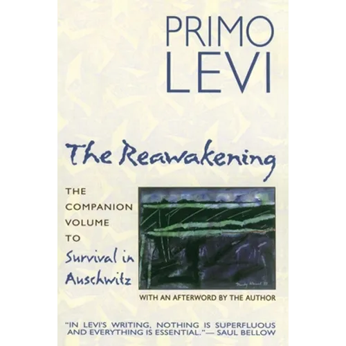 The Reawakening: The Companion Volume to Survival in Auschwitz - Paperback