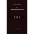 Transhumanism and Contemporary Spirituality - Paperback
