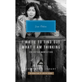I Write to Find Out What I Am Thinking: Collected Nonfiction - Hardcover